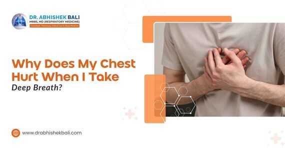 Man experiencing chest pain while taking a deep breath with guidance from Dr. Abhishek Bali, chest specialist in Siliguri