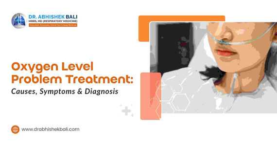 Oxygen level problem treatment guide showing a patient receiving oxygen therapy with information on causes, symptoms, diagnosis, and respiratory care by Dr. Abhishek Bali